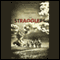 The Stragglers: An Incredible True Story of Survival from the Korean War audio book by Charles Smith