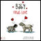 Baby Finds Love (Unabridged) audio book by Sue Boo