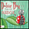 Dotsie Bug Finds Her Purpose (Unabridged) audio book by Susan Sowers