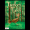 Turkey Tales (Unabridged) audio book by John Schleier