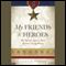 My Friends & Heroes