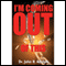 I'm Coming Out of This audio book by Dr. John R. Adolph