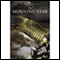 The Morning Star: The Fall of Zion, Book 1 audio book by J. R. Jones