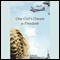 One Girl's Dream for Freedom (Unabridged) audio book by Gayle Adams