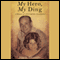 My Hero, My Ding: A Memoir of a Girl and Her Grandfather audio book by Lisa A. Tortorello