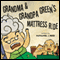 Grandma and Grandpa Green's Mattress Ride (Unabridged) audio book by Nathaniel J. Reed