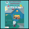 The Preschool Professors Search for the Easter Bunny audio book by Dr. Karen Bale