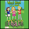 What Kind of a Name is That? (Unabridged)