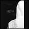 Levels: A Novel audio book by Jim Vuksic