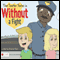 The Teeter Twins in Without a Fight (Unabridged) audio book by Christina Davis