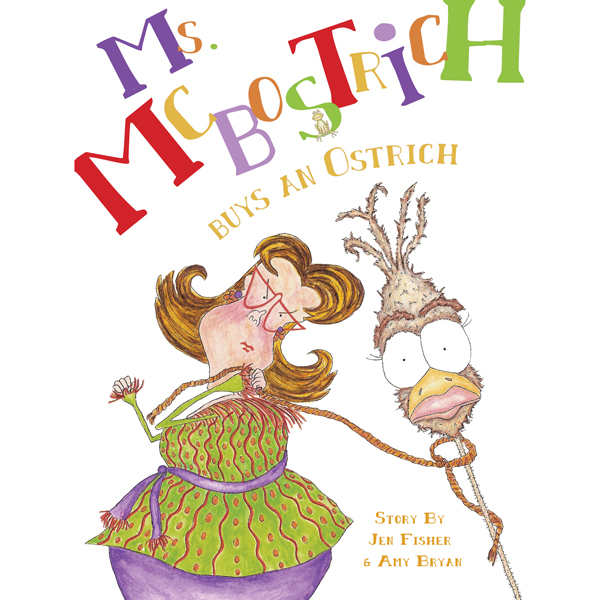 Ms. McBostrich Buys an Ostrich (Unabridged)