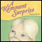 A Remnant Surprise (Unabridged)