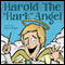 Harold the 'Hark' Angel (Unabridged) audio book by Mark Maas