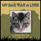 My Dad Was a Lynx (Unabridged) audio book by Elaine Raynolds