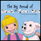 The Big Arrival of Spot the Cow Pig (Unabridged)