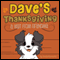 Dave's Thanksgiving: A Visit from Grandma (Unabridged)