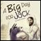 A Big Day for Jack (Unabridged) audio book by Marilyn Schuler