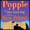 Poppie the One-Eyed Pug and His New Friend (Unabridged) audio book by Sharron Hopcus