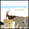 Amazing Animals by Design (Unabridged) audio book by Debra Haagen