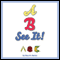 A, B, SEE IT! (Unabridged) audio book by Mary N. Marino