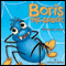 Boris the Spider: A Childrenary Story (Unabridged) audio book by Jeffrey P. Shaffer