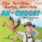 The Terrible, Awful, Horrible AH-CHOOS! (Unabridged) audio book by Mary Bilderback Abel