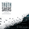 The Truth Sayers Series: Truth Sayers Series, Book 1 audio book by Dr. Sharron Larter Akers