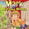 Mark the Missing Moose (Unabridged)