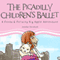 The Picadilly Children's Ballet: A Ferda & Felicity Big Apple Adventure (Unabridged)