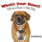 What's Your Name?: Life as a Rock 'n' Roll Dog (Unabridged)