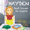Hayden Just Loves to Learn (Unabridged)