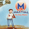 Maxwell, the Day-Maker (Unabridged)