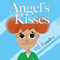 Angel's Kisses (Unabridged)