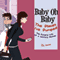 Baby Oh Baby the Places I've Pumped: The Pumping Life of a Working Mother (Unabridged)