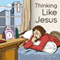 Thinking Like Jesus (Unabridged)