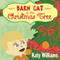 Barn Cat in the Christmas Tree (Unabridged)
