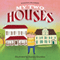 My Two Houses (Unabridged)