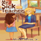 My Sick Teacher (Unabridged) audio book by Alfredo Torres