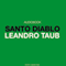 Santo Diablo: Un despertar espiritual: [Holy Devil: A Spiritual Awakening] (Unabridged) audio book by Leandro Taub