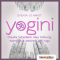 Yogini. Claudia Scheiderer ber Wirkung, Wahrheit und Weisheit des Yoga audio book by Svenja Schmidt, Claudia Scheiderer