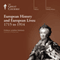 European History and European Lives: 1715 to 1914 audio book by The Great Courses
