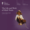 The Life and Work of Mark Twain audio book by The Great Courses
