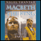 Macbeth: The King: Part 2 audio book by Nigel Tranter