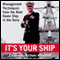It's Your Ship: Management Techniques from the Best Damn Ship in the Navy