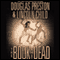 The Book of the Dead audio book by Douglas Preston and Lincoln Child