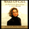 Wake-Up Call: The Political Education of a 9/11 Widow audio book by Kristen Breitweiser