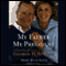 My Father, My President: A Personal Account of the Life of George H.W. Bush