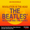 Revolution in the Head: The Beatles Records and the Sixties (Unabridged) audio book by Ian MacDonald