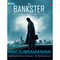 The Bankster (Unabridged)