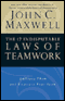 The 17 Indisputable Laws of Teamwork audio book by John C. Maxwell
